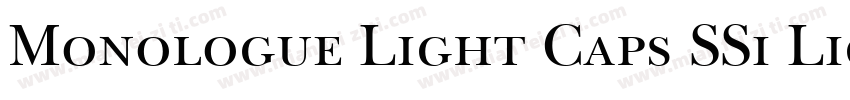 Monologue Light Caps SSi Light Small Caps字体转换